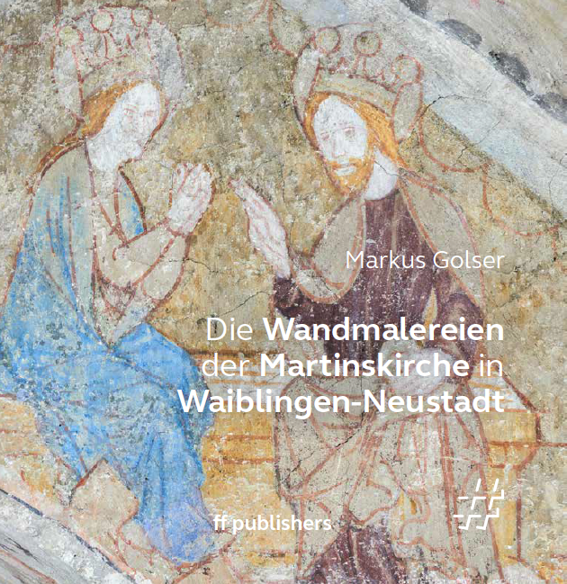 Cover of the book "Die Wandmalereien der Martinskirche in Waiblingen-Neustadt"